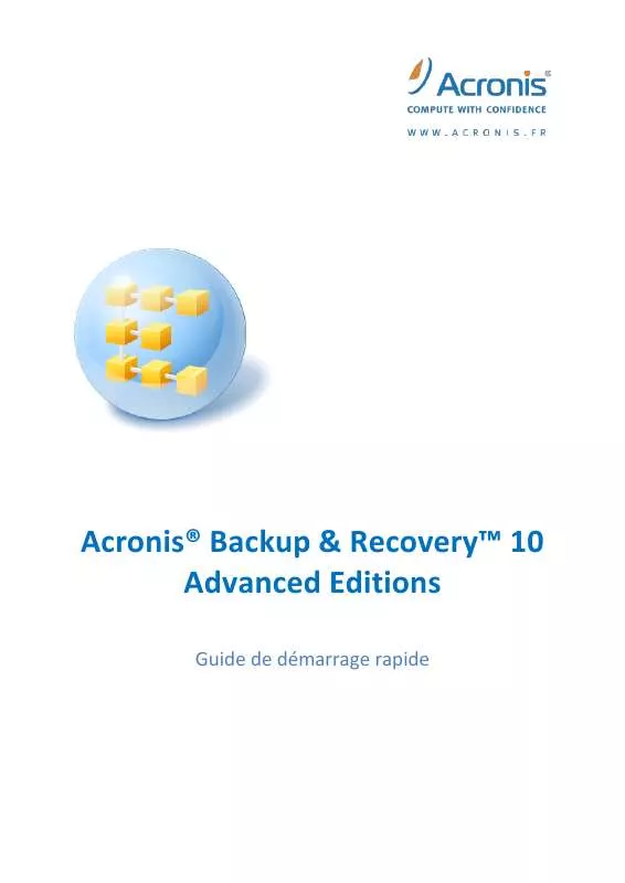 Mode d'emploi ACRONIS BACKUP AND RECOVERY 10