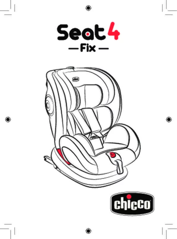 Mode d'emploi CHICCO SEAT 4 FIX AVIS