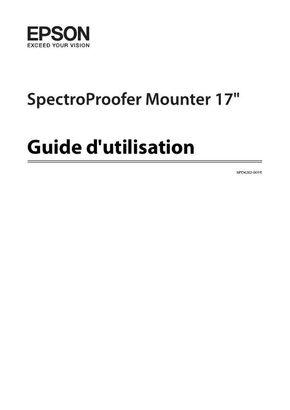 Mode d'emploi EPSON SPECTROPROOFER MOUNTER 17 INCH