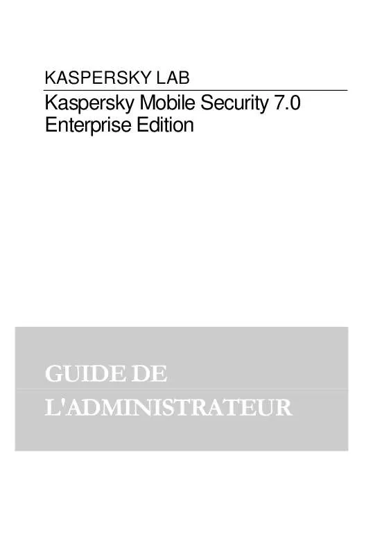 Mode d'emploi KASPERSKY LAB MOBILE SECURITY 7.0 ENTERPRISE EDITION