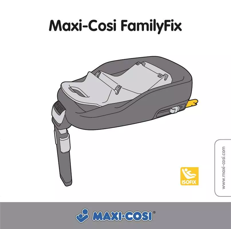 Mode d'emploi MAXI-COSI FAMILYFIX