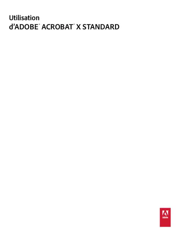 Mode d'emploi ADOBE ACROBAT X STANDARD