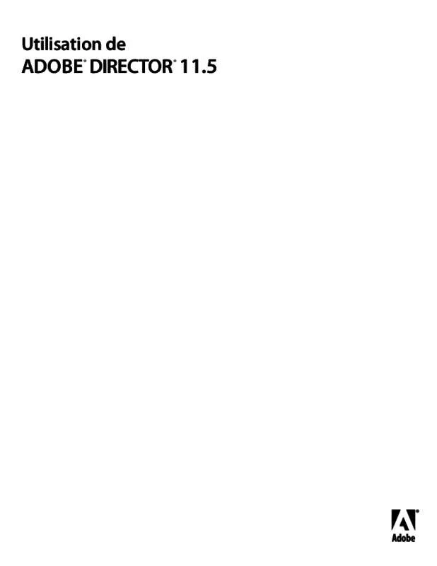 Mode d'emploi ADOBE DIRECTOR 11.5