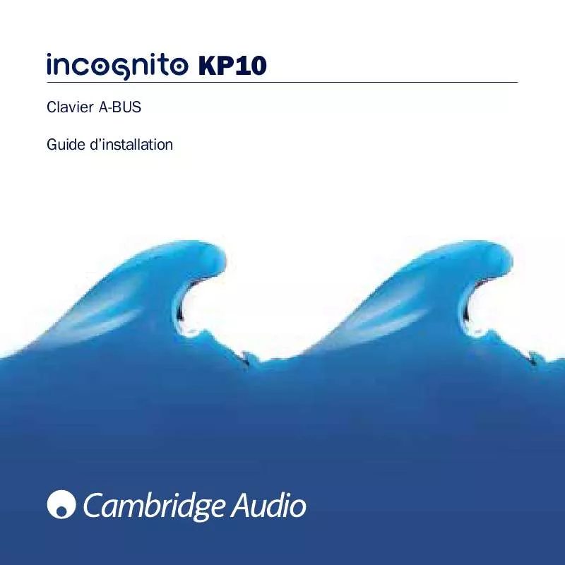 Mode d'emploi CAMBRIDGE AUDIO INCOGNITO KP10 EU