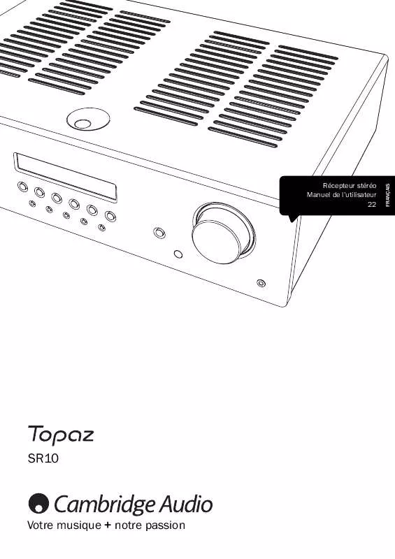 Mode d'emploi CAMBRIDGE AUDIO TOPAZ SR10