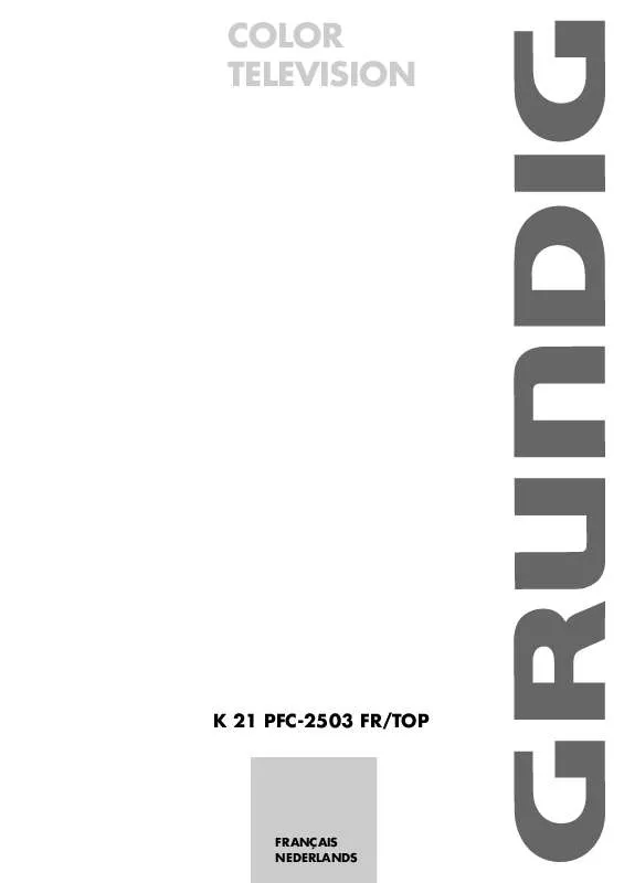 Mode d'emploi GRUNDIG K 21 PFC - 2503 FR/TOP