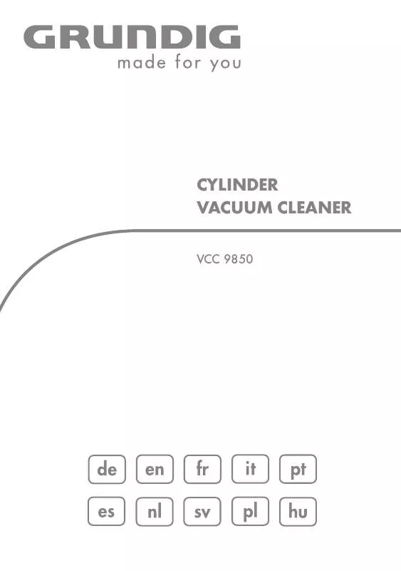 Mode d'emploi GRUNDIG VCC 9850 VACUUM CLEANER, BAGGED