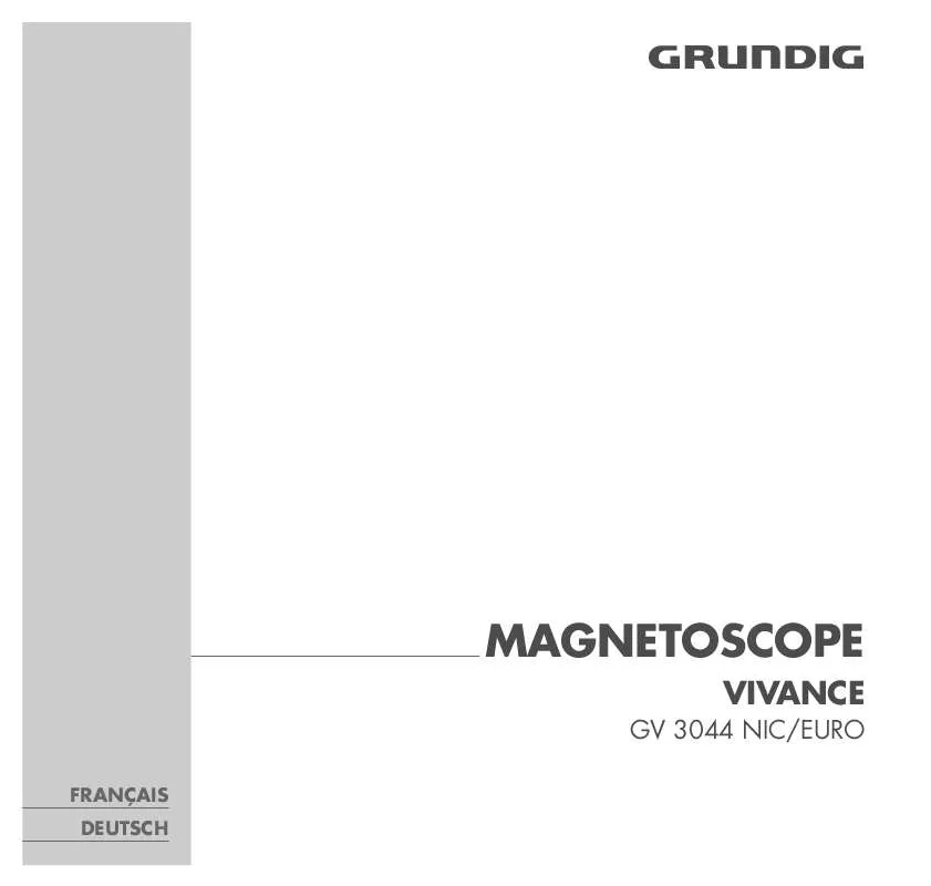 Mode d'emploi GRUNDIG VIVANCE GV 3044 NIC/EURO