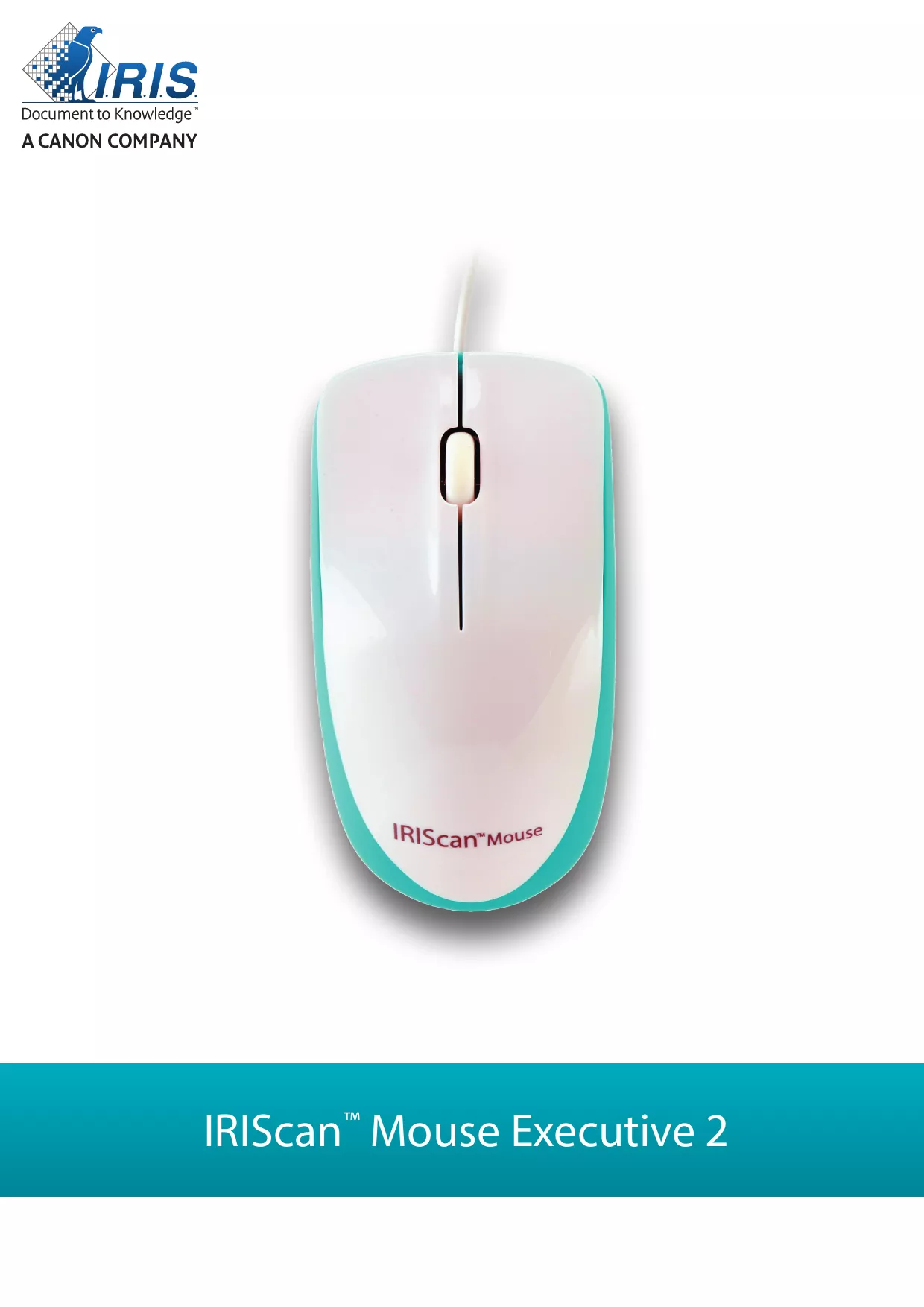 Mode d'emploi IRIS IRISCAN MOUSE EXECUTIVE 2