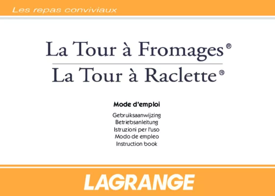 Mode d'emploi LAGRANGE LA TOUR A RACLETTE