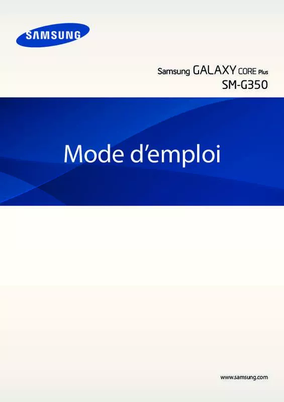 Mode d'emploi SAMSUNG GALAXY CORE PLUS 4.3 POUCES, 4 GO - SM-G350