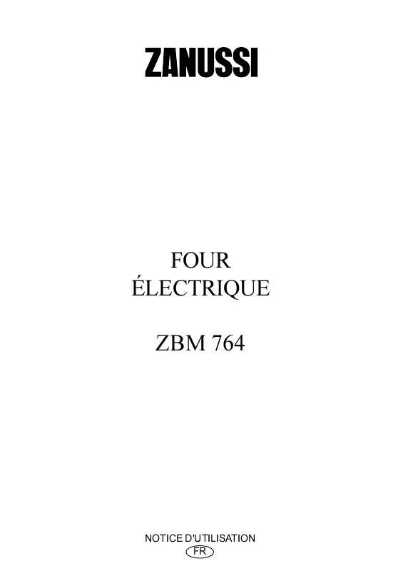 Mode d'emploi ZANUSSI ZBM764X